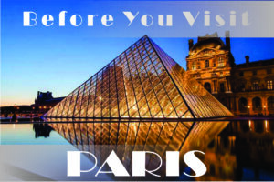 Things To Note Before Visiting Paris